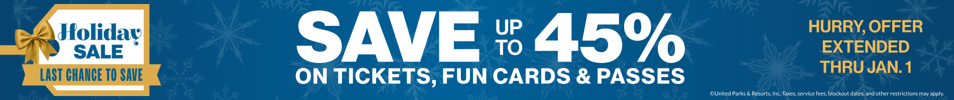 Save up to 45% on Tickets, Fun Cards and Passes