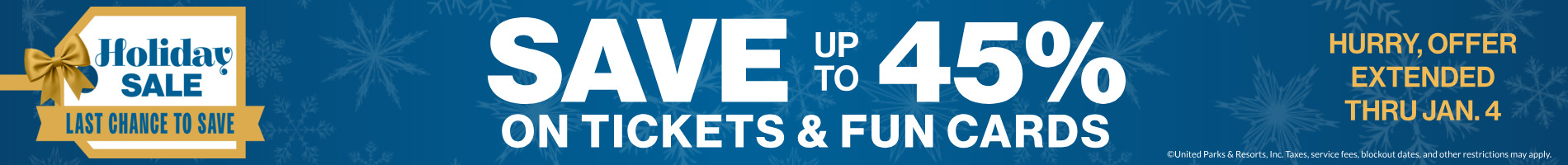 Save up to 45% on Tickets & Fun Cards