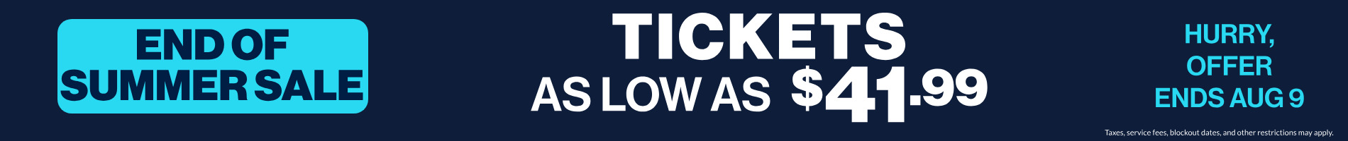 Tickets as low as $41.99