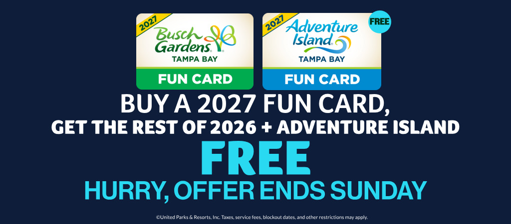 Buy a 2027 Fun Card, get the rest of 2026 + Adventure Island FREE