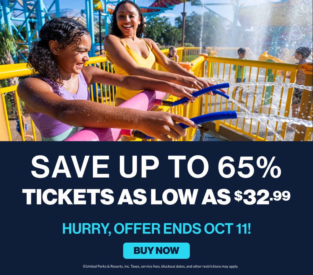 Save up to 65% | Tickets as low as $32.99