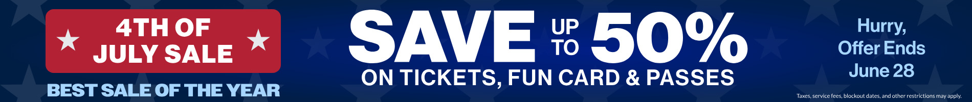 Save up to 50% on Tickets, Fun Cards and Passes