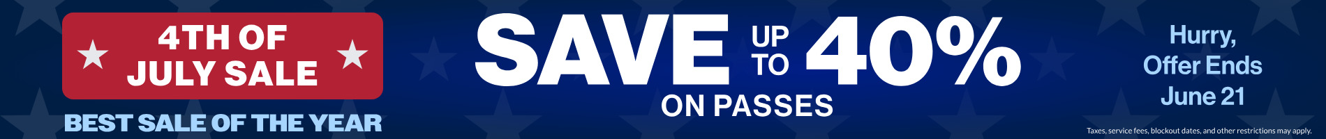 Save up to 40% on Passes!