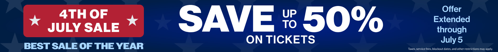Save up to 50% on Tickets!
