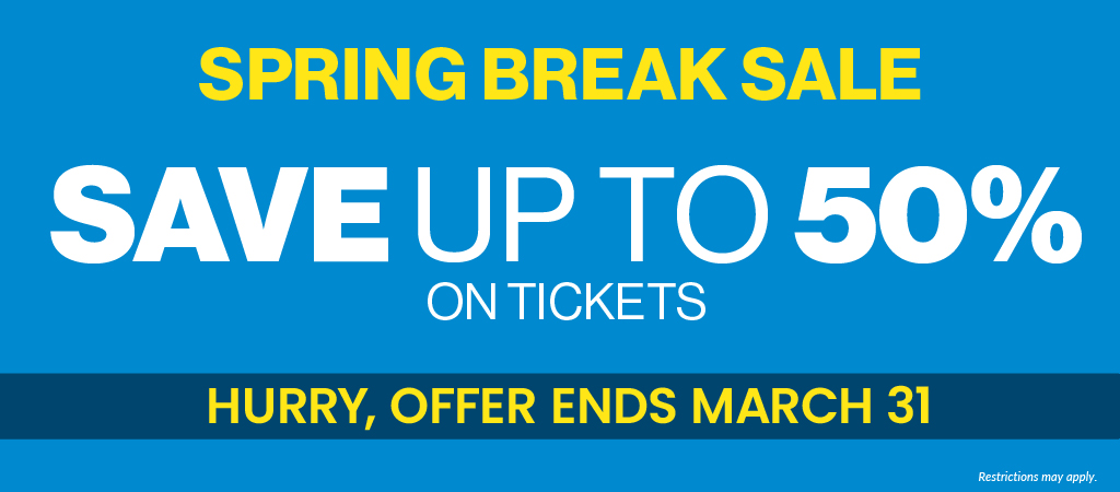 Spring Break Sale Ends March 31